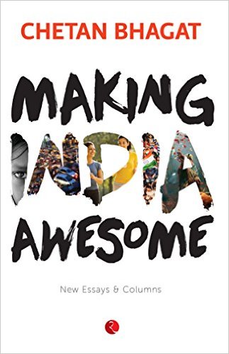 Making India Awesome - Chetan Bhagat